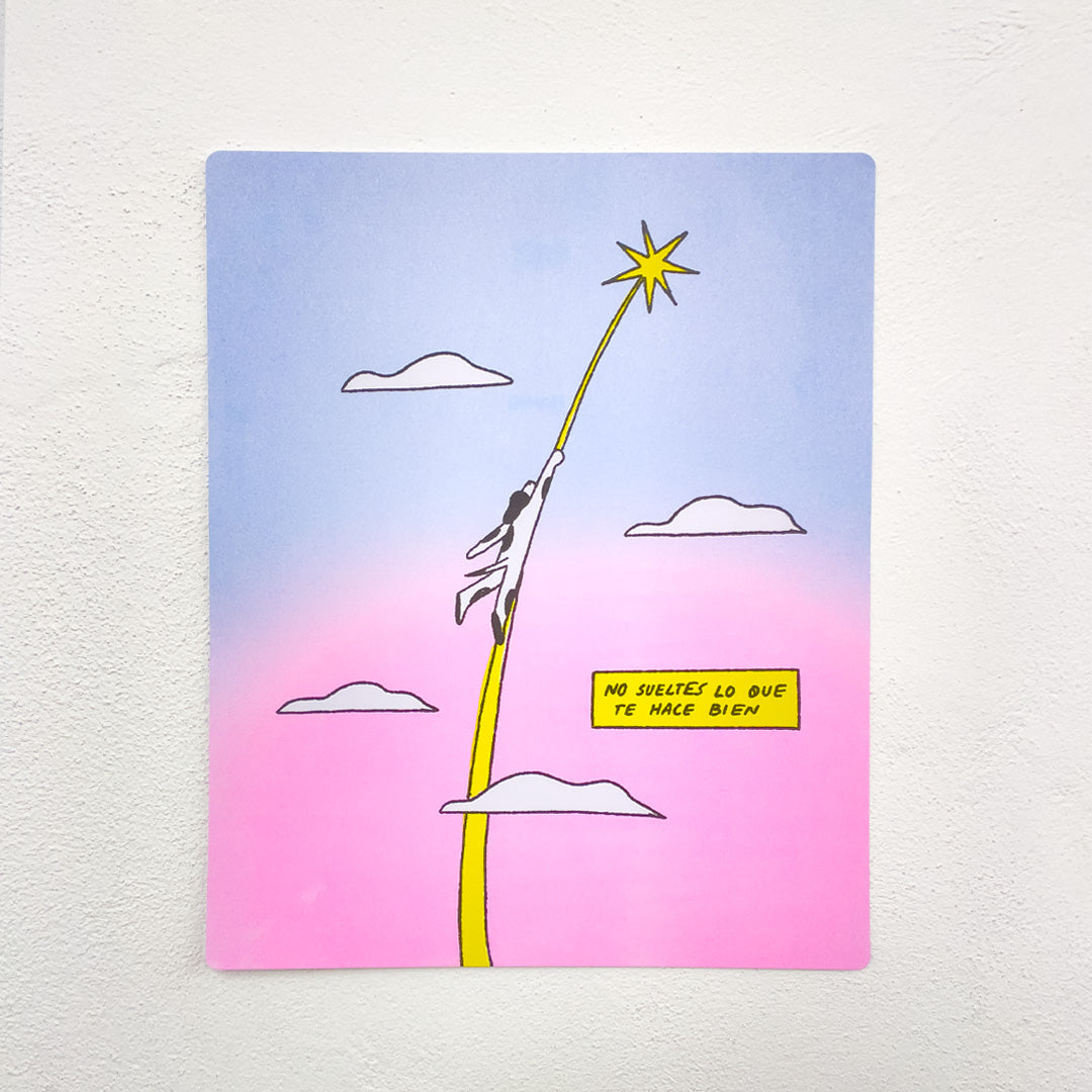 No sueltes lo que te hace bien