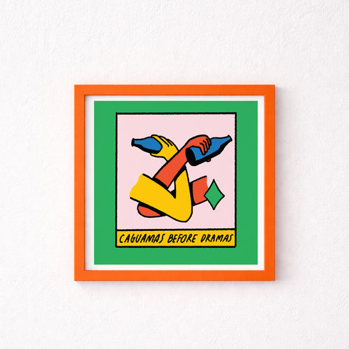 Caguamas before dramas